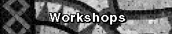Workshops